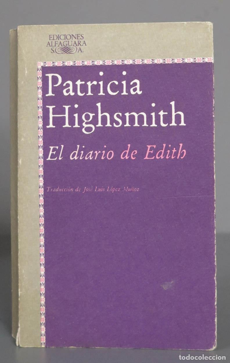 Libros de segunda mano: EL DIARIO DE EDITH. HIGHSMITH. 1983 - Foto 1
