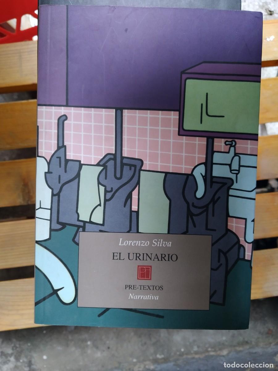 Libros de segunda mano: Lorenzo Silva - El urinario - Foto 1