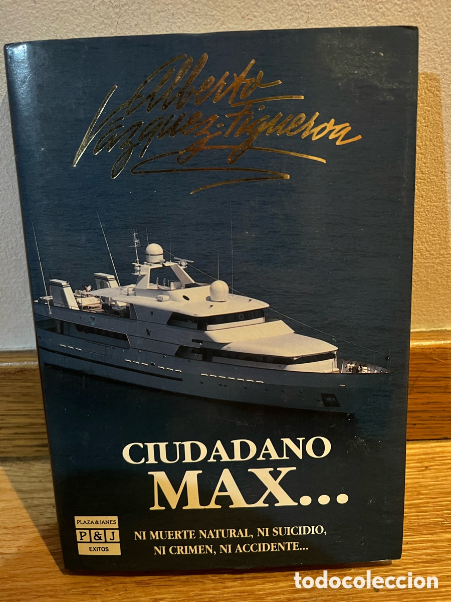 Libros de segunda mano: Ciudadano Max&hellip; Alberto V&aacute;zquez-Figueroa - Foto 1