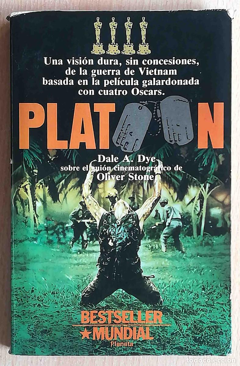 Libros de segunda mano: Platoon (Dale A. Dye) Planeta 1987. - Foto 1