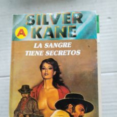Libros de segunda mano: LA SANGRE TIENE SECRETOS/SILVER KANE