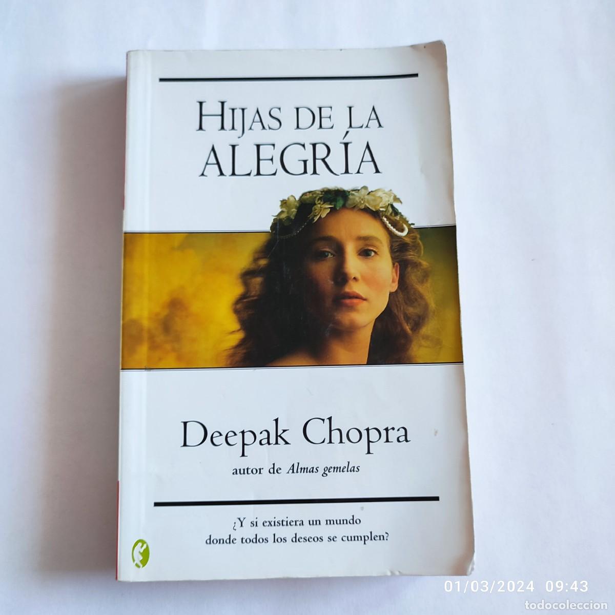 Libros de segunda mano: DEEPAK CHOPRA - HIJAS DE LA ALEGRIA - Foto 1