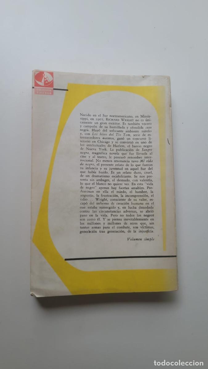 Libros de segunda mano: MI VIDA DE NEGRO, DE LA NI&Ntilde;EZ Y LA JUVENTUD - RICHARD WRIGHT - Foto 3