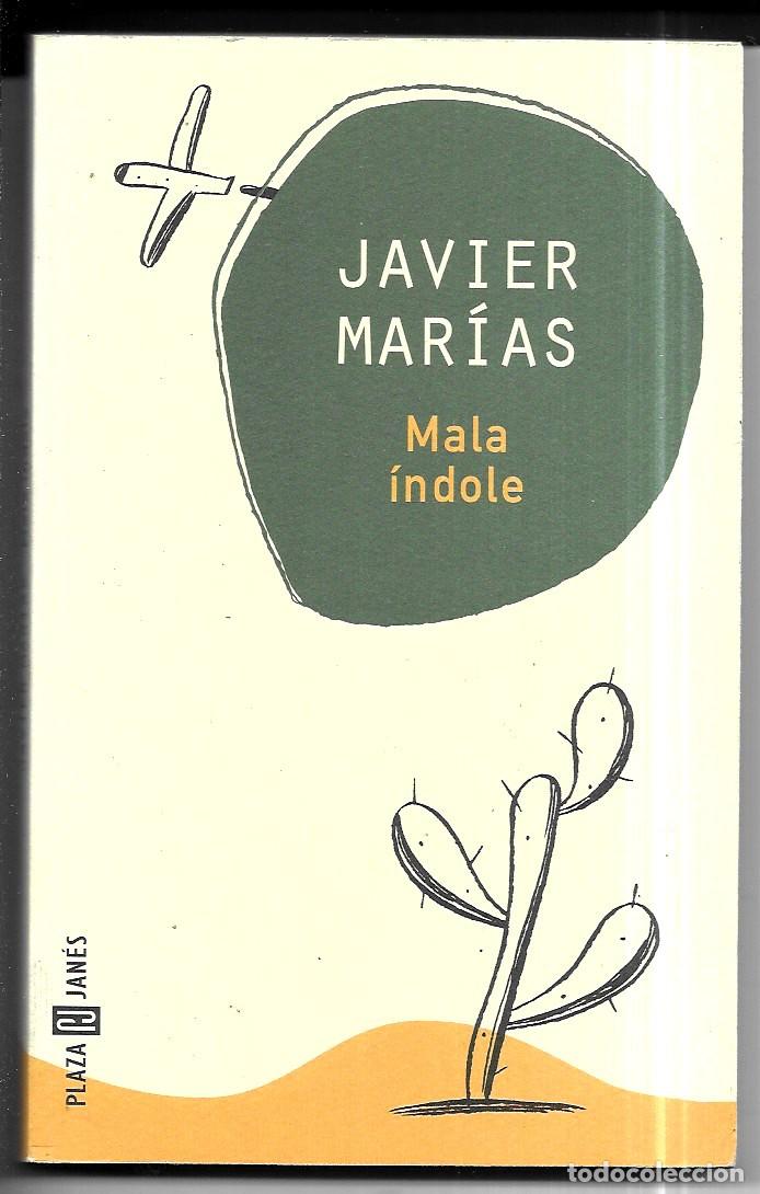 Libros de segunda mano: Javier Mar&iacute;as . Mala &iacute;ndole - Foto 1