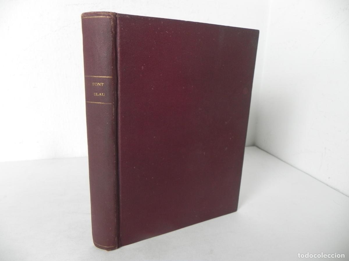 Livres d'occasion: 12 REVISTAS PONT BLAU ENCUADERNADAS EN UN VOL.(N&ordm;21-22-27-28-29-30-31-33-34-35-36-37)VER DESCRIPCI&Oacute;N