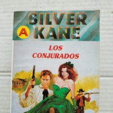 Libros de segunda mano: LOS CONJURADOS/SILVER KANE