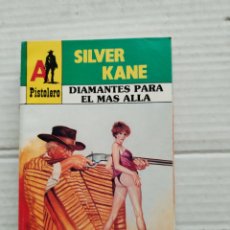 Libros de segunda mano: DIAMANTES PARA EL MAS ALLA/SILVER KANE