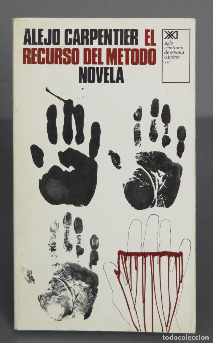Libros de segunda mano: EL RECURSO DEL METODO. CARPENTIER - Foto 1