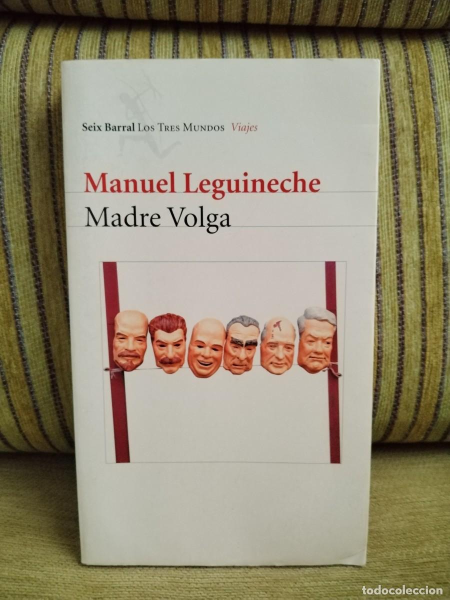 Libros de segunda mano: MADRE VOLGA Manuel Leguineche - Foto 1