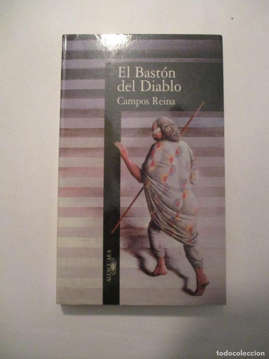 Gebrauchte B&uuml;cher: CAMPOS REINA El bast&oacute;n del diablo W25641