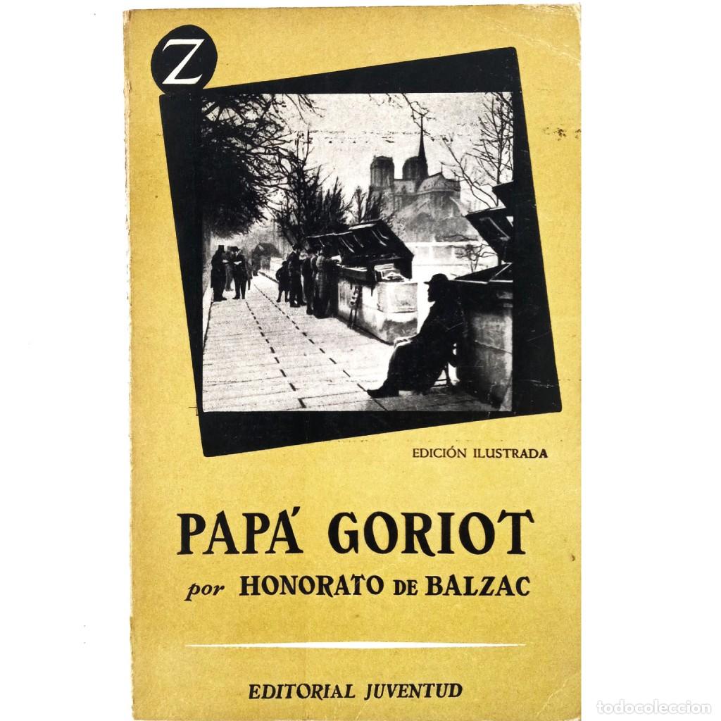 Libros de segunda mano: PAP&Aacute; GORIOT. Balzac, Honorato de - Foto 1
