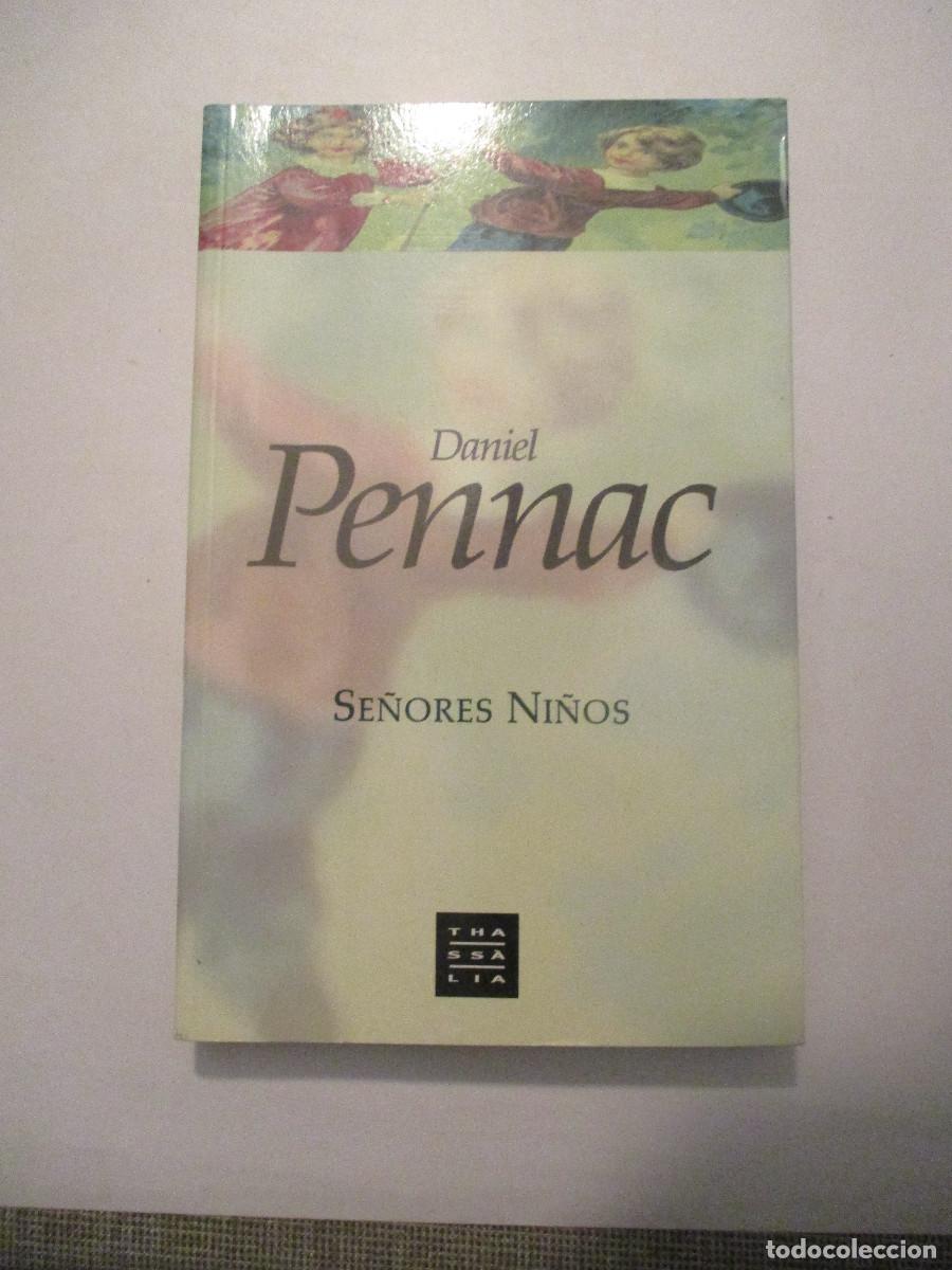 Second hand books: DANIEL PENNAC Se&ntilde;ores ni&ntilde;os W25648
