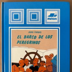 Libros de segunda mano: EL BARCO DE LOS PEREGRINOS. JUAN FARIAS