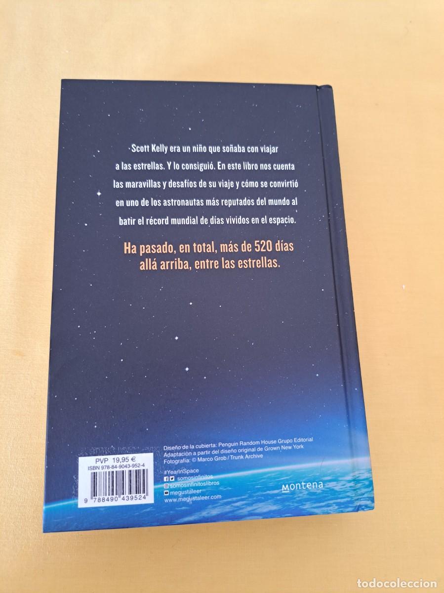 Libros de segunda mano: SCOTT KELLY - UN A&Ntilde;O EN EL ESPACIO - 2018 - Foto 5