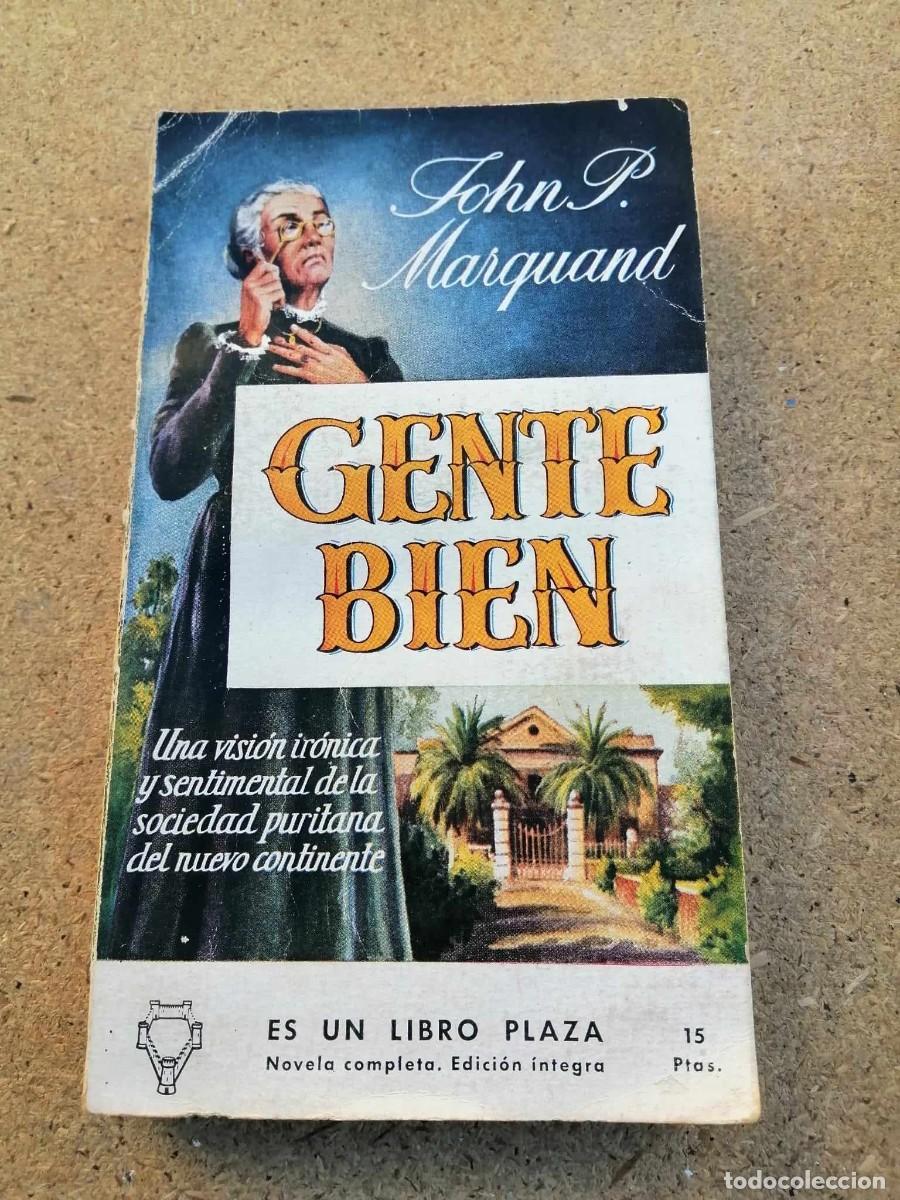 Libros de segunda mano: GENTE BIEN (JOHN P. MARQUAND) - Foto 1
