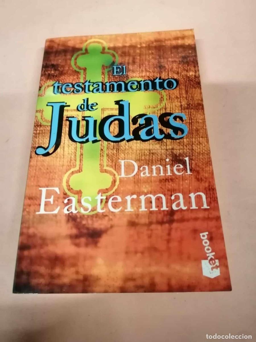 Libros de segunda mano: EL TESTAMENTO DE JUDAS (DANIEL EASTERMAN) - Foto 1