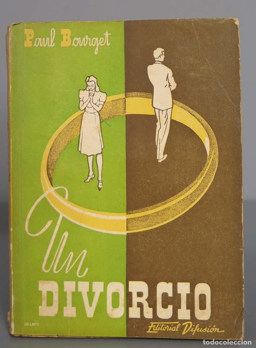 Libros de segunda mano: un divorcio. paul bourcet. 1944 - Foto 1