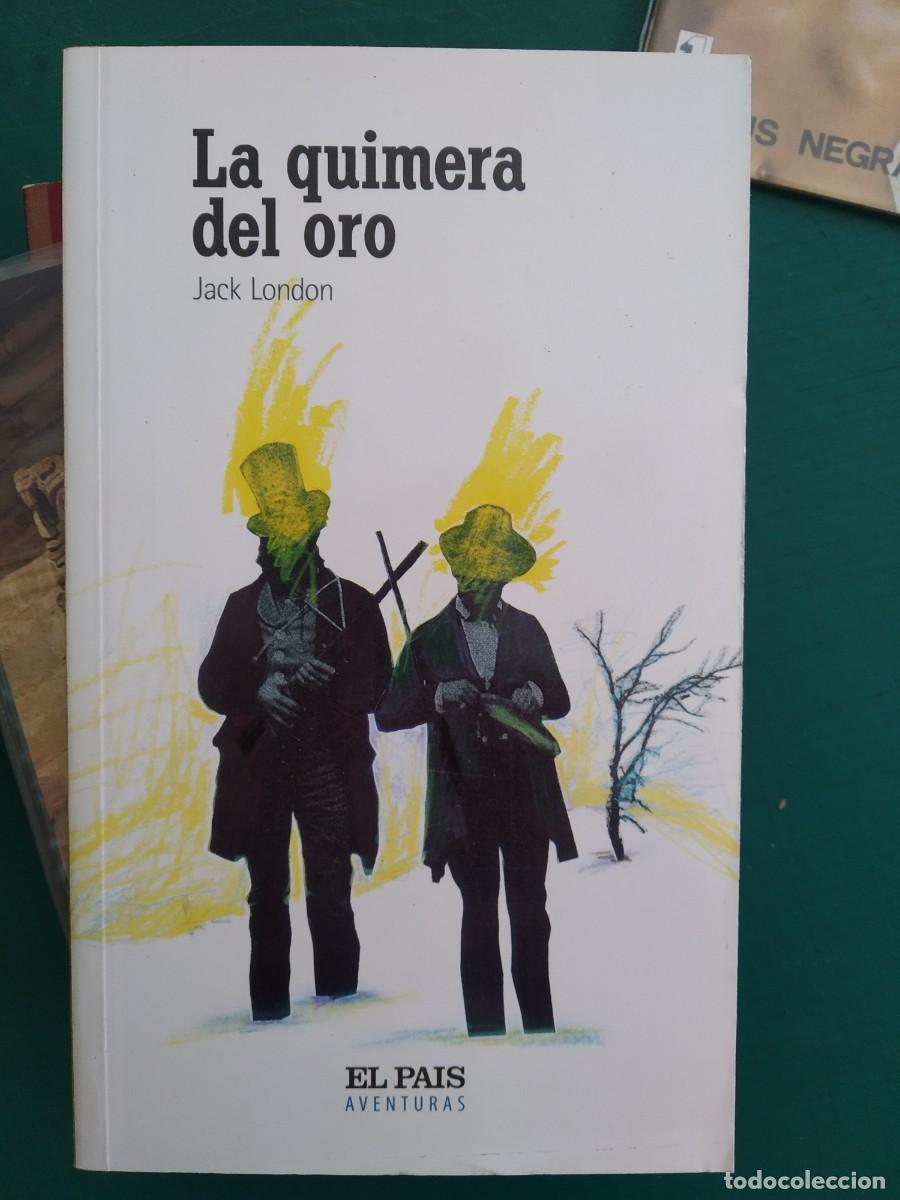 Libros de segunda mano: Jack London - La quimera del oro - Foto 1