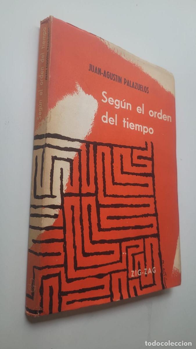 Libros de segunda mano: SEG&Uacute;N EL ORDEN DEL TIEMPO - JUAN-AGUST&Iacute;N PALAZUELOS