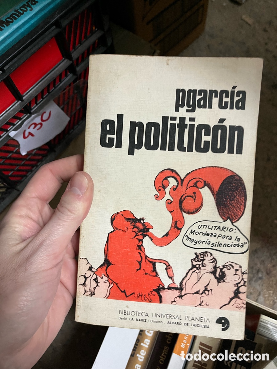 Libri di seconda mano: 43C pgarcia El politicin