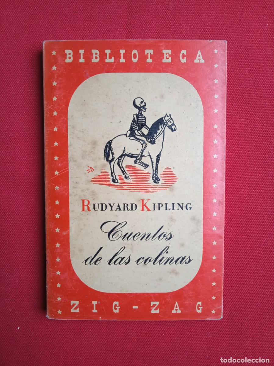 Libros de segunda mano: RUDYARD KIPLING - CUENTOS DE LAS COLINAS - 1944 - Foto 1