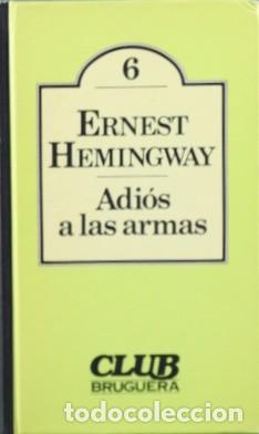 Libros de segunda mano: Adi&oacute;s a las armas. Ernest Hemingway - Foto 1