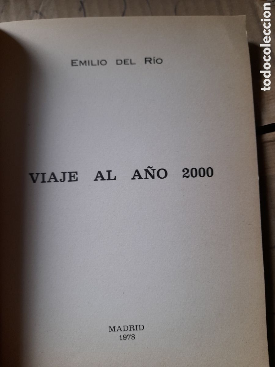 Libros de segunda mano: Viaje al a&ntilde;o 2000, Emilio del R&iacute;o de 1978 - Foto 2