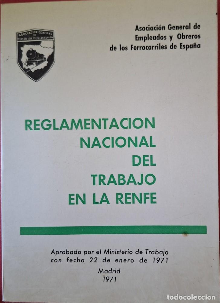 Livres d'occasion: REGLAMENTACION NACIONAL DEL TRABAJO EN LA RENFE. -