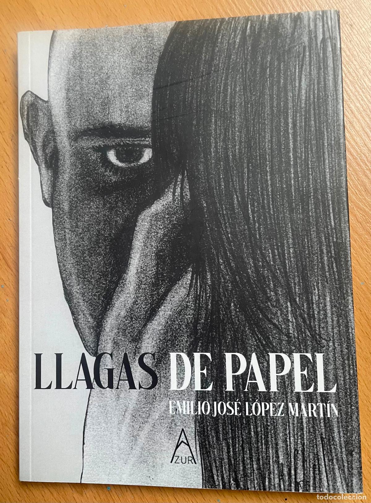 Libri di seconda mano: LLAGAS DE PAPEL Emlio Jose Lopez Martin