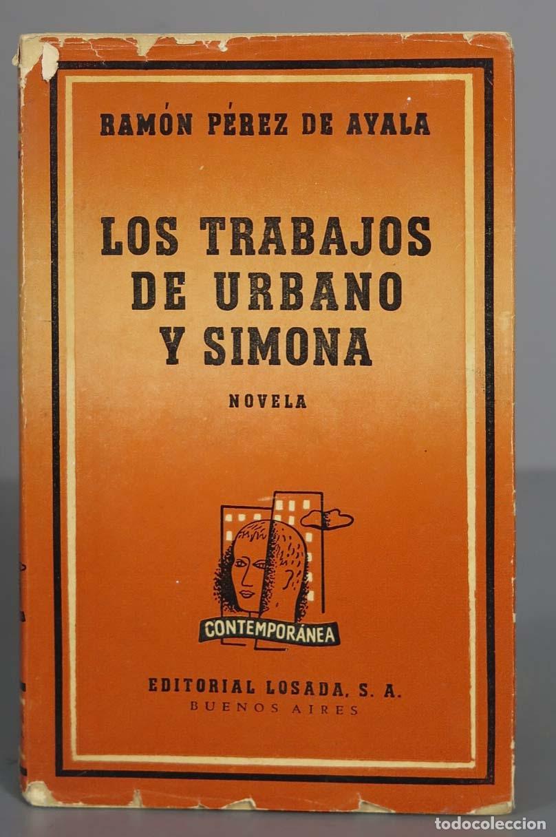Second hand books: Los trabajos de Urbano y Simona. AYALA. 1946