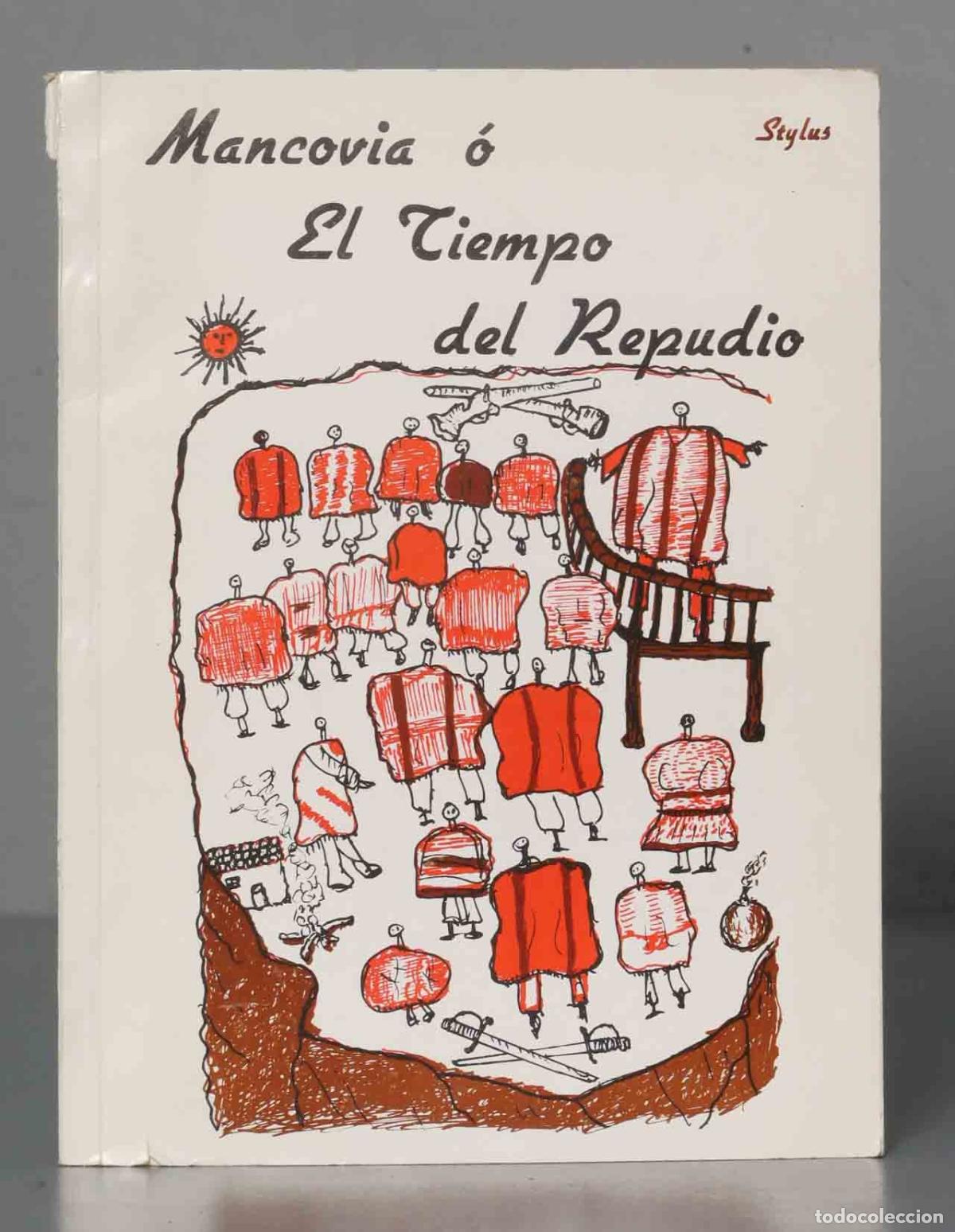 Livres d'occasion: Mancovia &oacute; el tiempo del repudio, Stylus