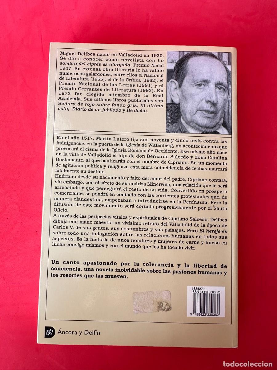 Libros de segunda mano: Miguel Delibes - El hereje - Foto 3