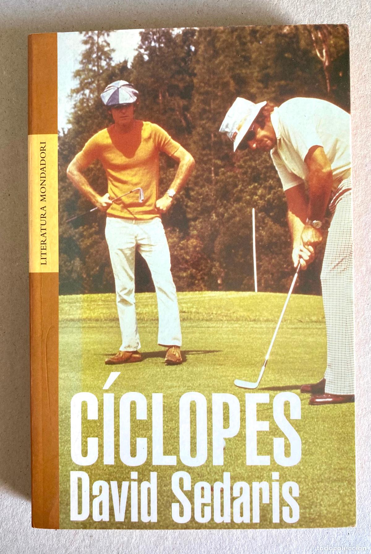 Libros de segunda mano: David Sedaris. C&iacute;clopes. - Foto 1