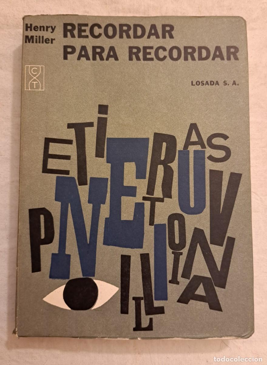 Libros de segunda mano: Recordar para recordar. Henry MIller. 1&ordf; edici&oacute;n - Foto 1