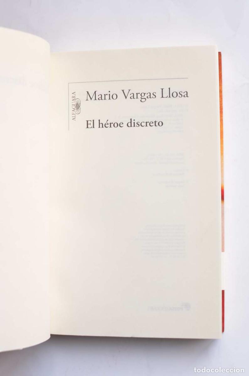 Libros de segunda mano: El h&eacute;roe discreto - VARGAS LLOSA, Mario - Foto 2