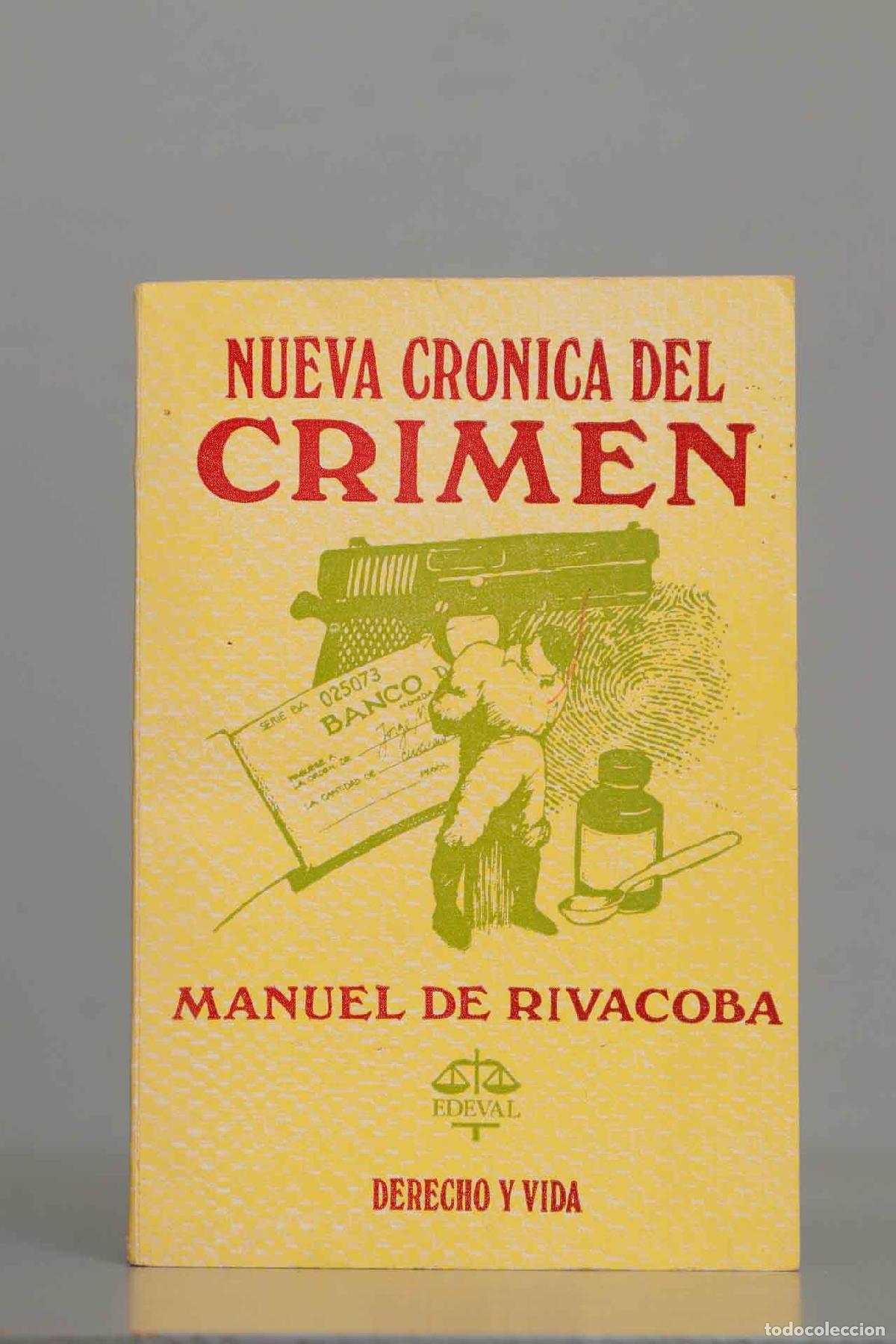 Libri di seconda mano: NUEVA CRONICA DEL CRIMEN. DE RIVACOBA