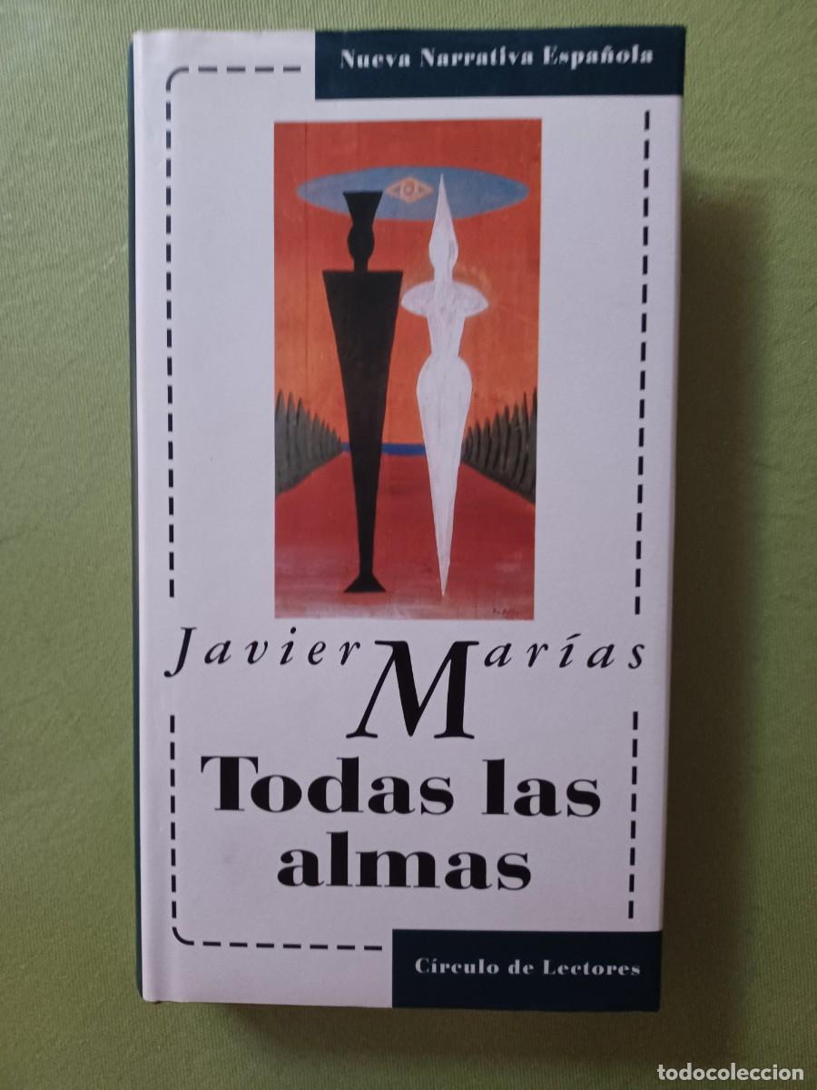 Libros de segunda mano: JAVIER MARIAS. TODAS LAS ALMAS. - Foto 1