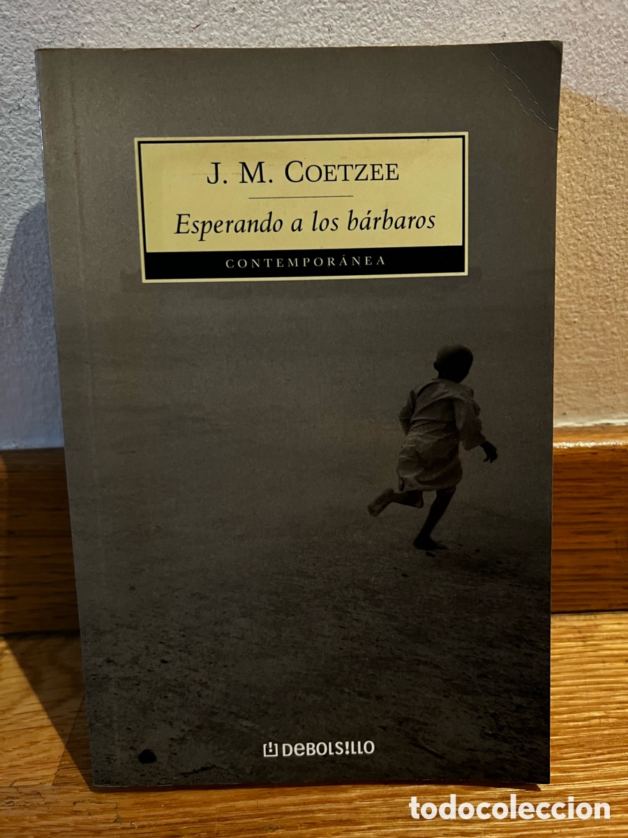 Libros de segunda mano: J. M. Coetzee Esperando a los b&aacute;rbaros - Foto 1