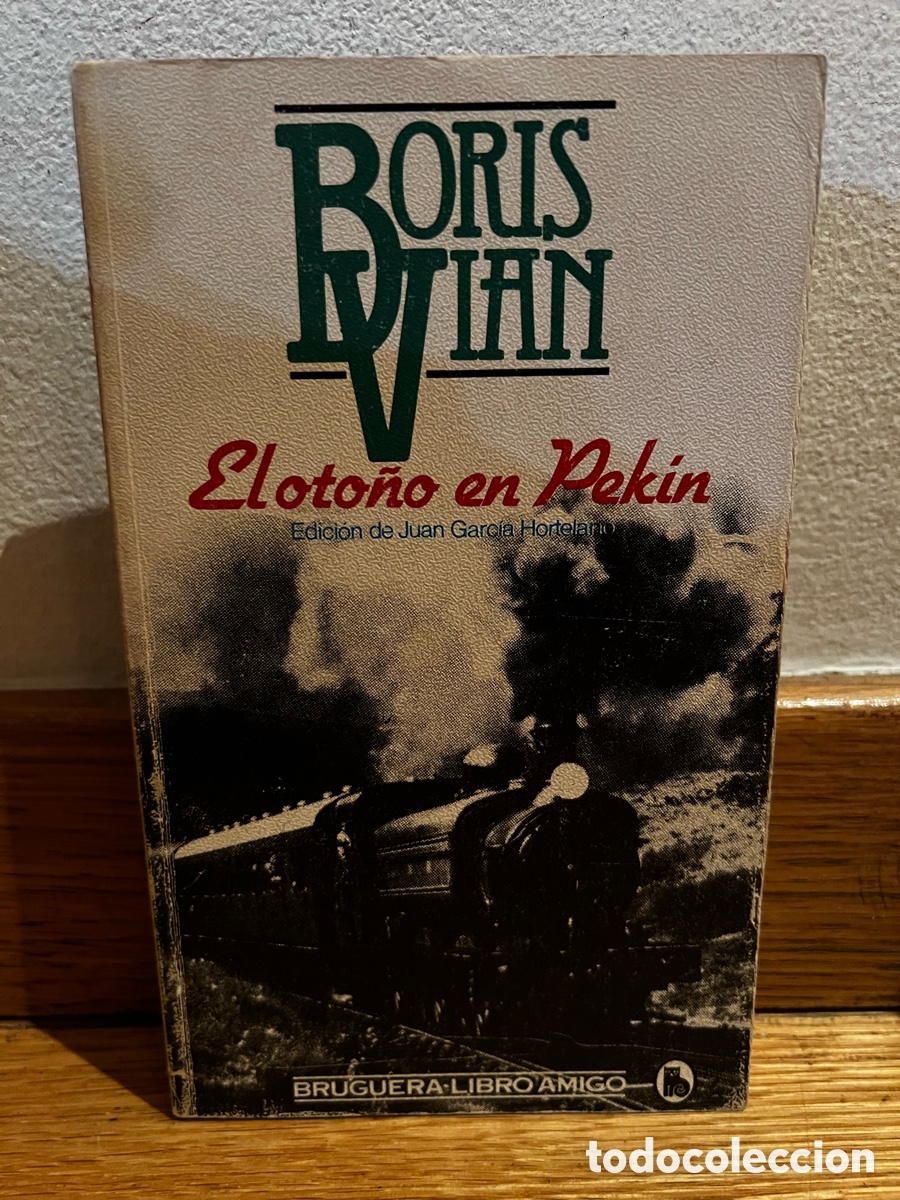 Libros de segunda mano: Boris Vian El oto&ntilde;o en Pek&iacute;n - Foto 1