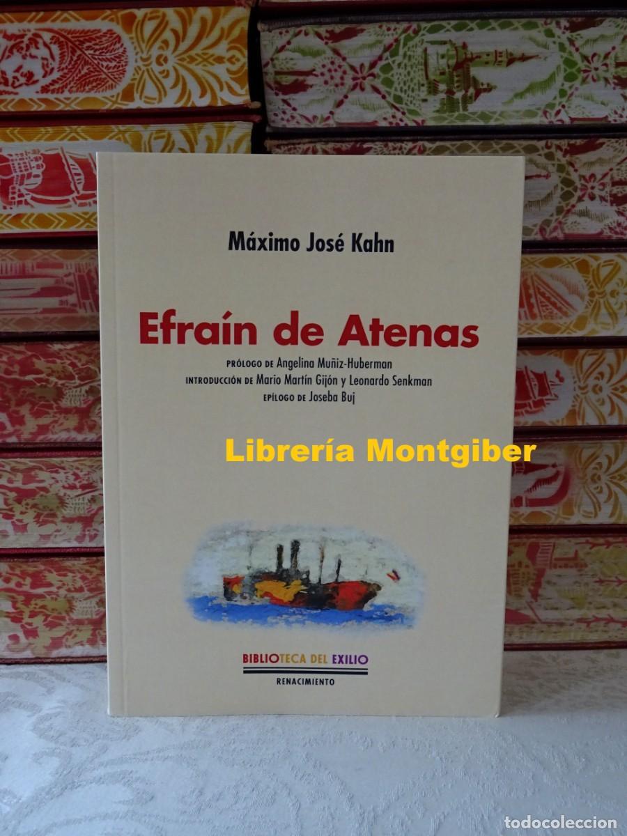 Libri di seconda mano: EFRAIN DE ATENAS. Autor : Jos&eacute; Kahn , M&aacute;ximo