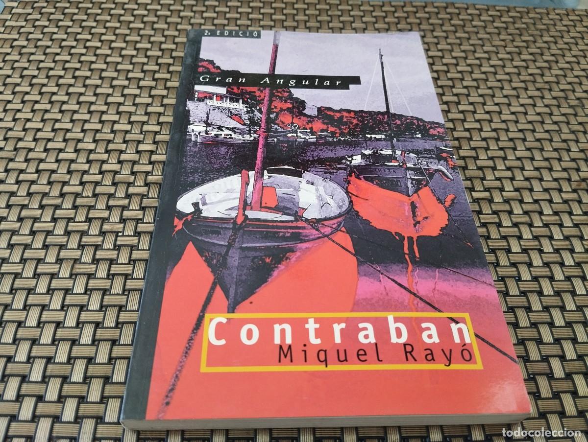 Libros de segunda mano: CONTRABAN MIQUEL RAY&Oacute; GRAN ANGULAR CRUILLA 1997 - Foto 1