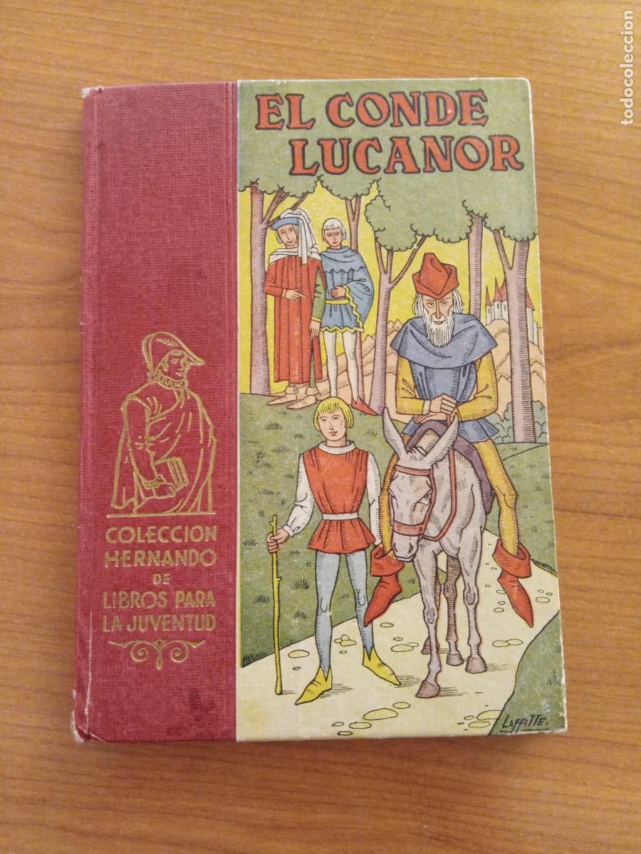 Libros de segunda mano: EL CONDE LUCANOR. EDIT HERNANDO 1947 - Foto 1
