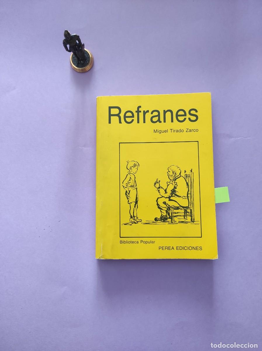 Libros de segunda mano: REFRANES - Miguel Tirado Zarco - Foto 1