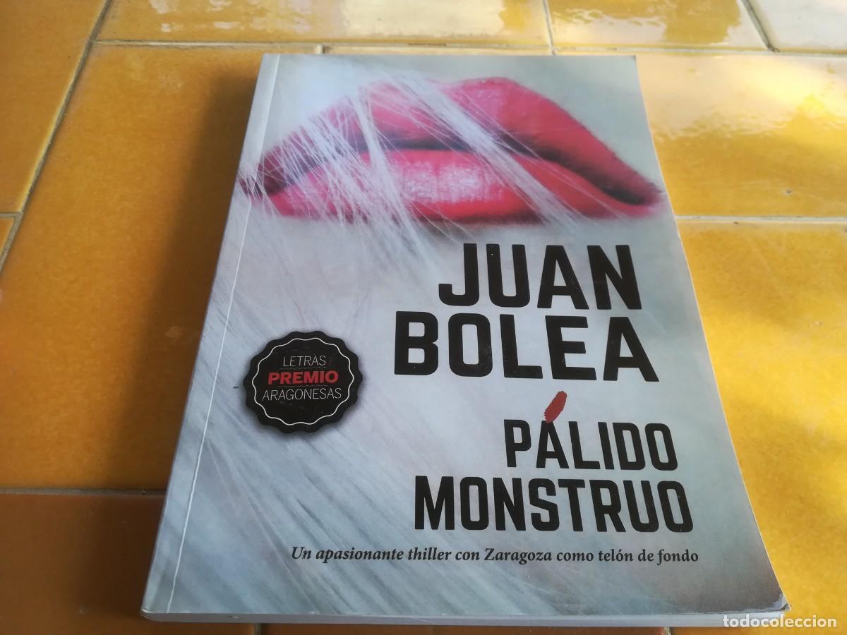 Libros de segunda mano: PALIDO MONSTRUO / JUAN BOLEA / CMA 35 - Foto 2