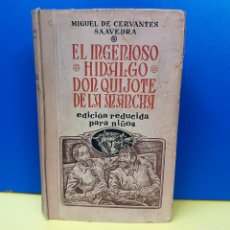 Libros de segunda mano: EL INGENIOSO HIDALGO DON QUIJOTE DE LA MANCHA - MIGUEL DE CERVANTES SAAVEDRA - EDICION REDUCIDA