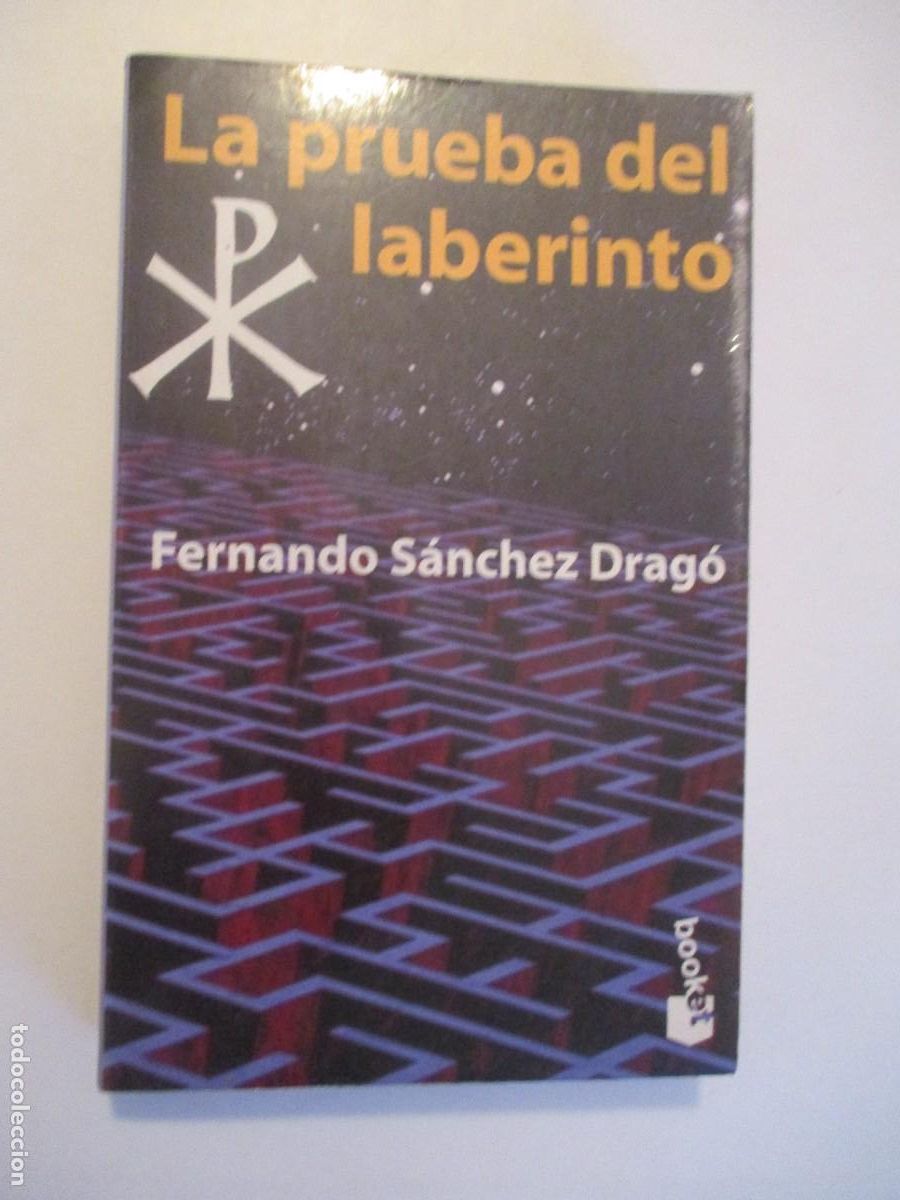 Libros de segunda mano: FERNANDO S&Aacute;NCHEZ DRAG&Oacute; La prueba del laberinto W25716 - Foto 1