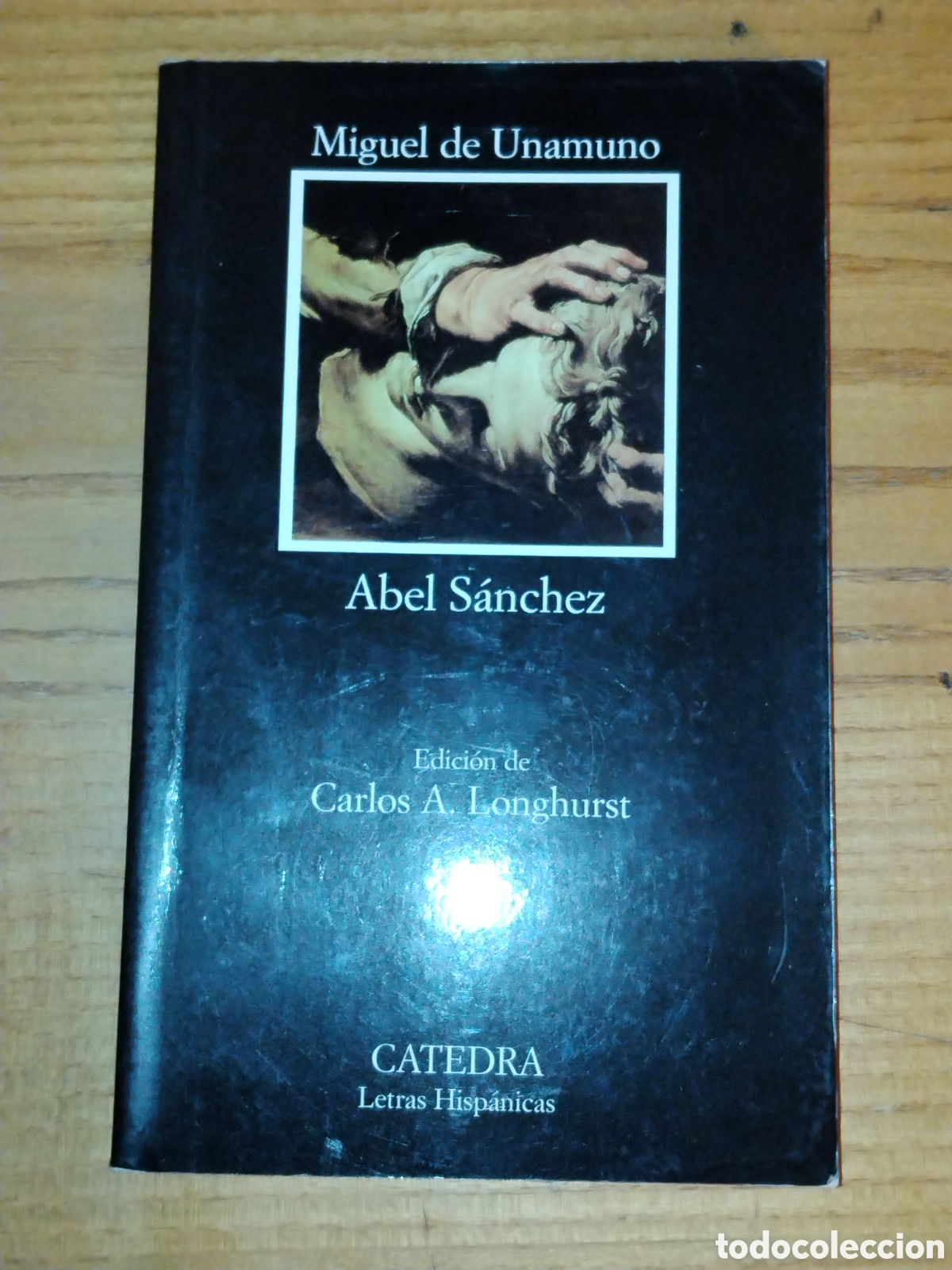 Libros de segunda mano: Abel S&aacute;nchez. Miguel de Unamuno. C&aacute;tedra - Foto 1