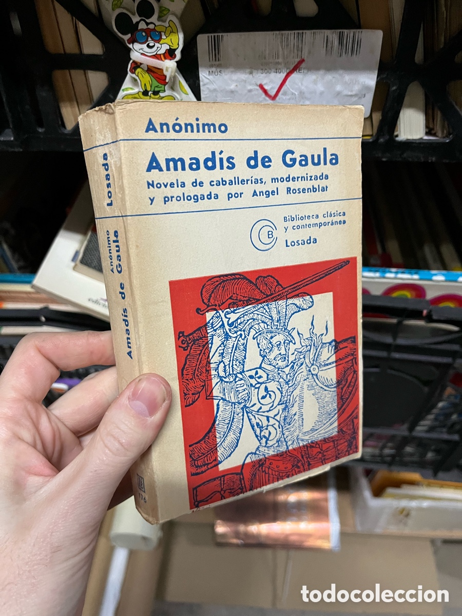 Libros de segunda mano: An&oacute;nimo Amadis de Gaula Novela de caballer&iacute;as, modernizada y prologada por Angel Rosenblar