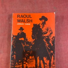 Libros de segunda mano: JOAQUIN CASAS. RAOUL WALSH