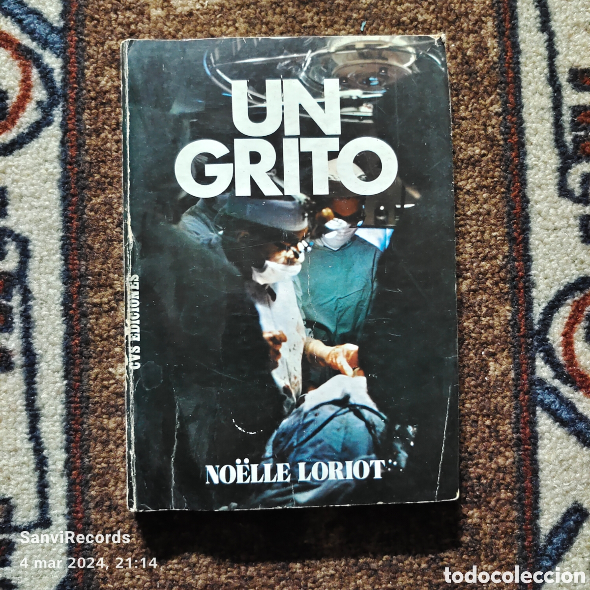 Libros de segunda mano: UN GRITO (NO&Euml;LLE LORIOT) - Foto 1